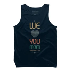 Men's Design By Humans Mother's Day We Love You Mom By Tmsarts Tank Top -Comfa Wear Shop GUEST 61934661 e9ab 4059 abee 4858ca26f140